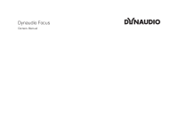 Dynaudio Focus - Owners manual